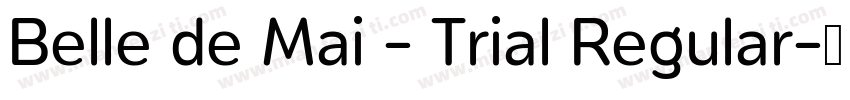 Belle de Mai - Trial Regular字体转换